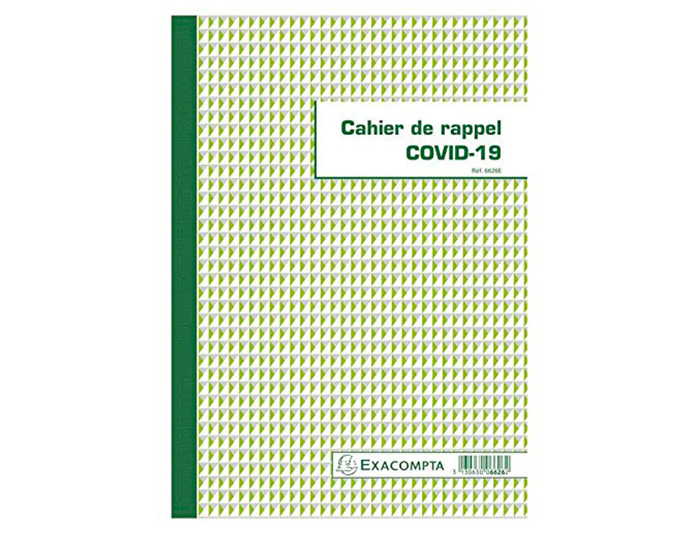 CAHIER DE RAPPEL COVID-19 EXACOMPTA OBLIGATOIRE         RESTAURATION IDENTIFICATION   DES PERSONNES 150 FORMULAIRES